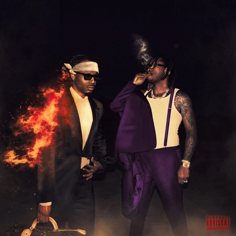 We Don’t Trust You — Future & Metro Boomin
